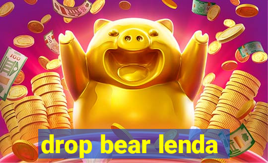 drop bear lenda